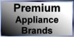 Premium Appliance Brands (image for) Premium Appliance Brands